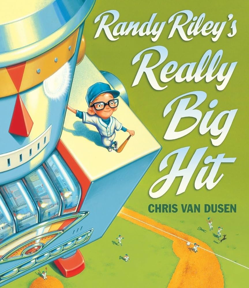 Randy Riley’s Really Big Hit