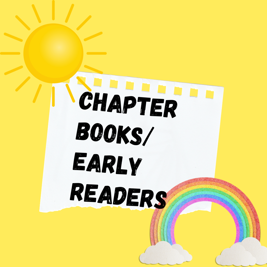Chapter Books/Early Readers