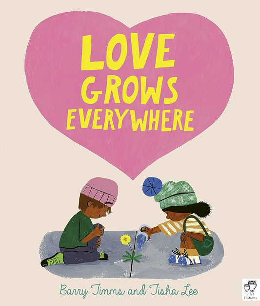 Love Grows Everywhere