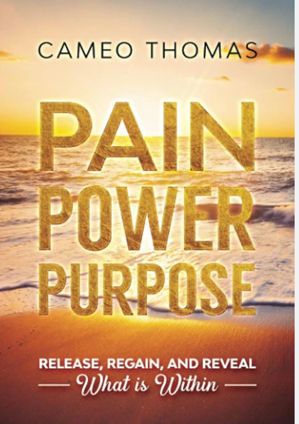 Pain Power Purpose