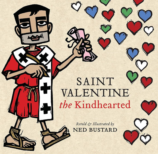 St. Valentine The Kindhearted